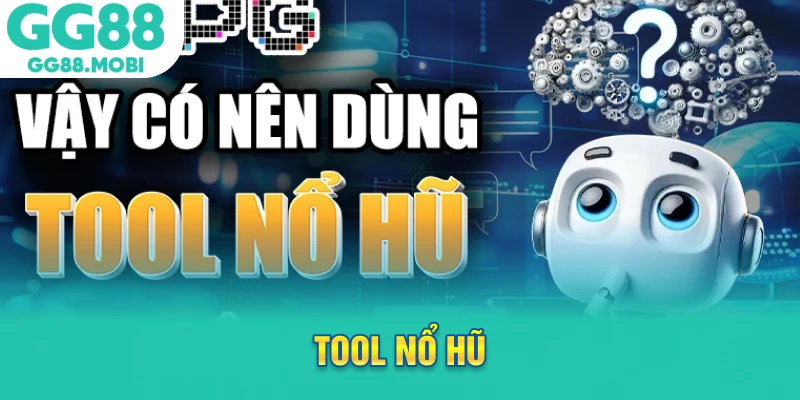 tool nổ hũ